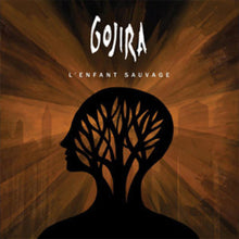 Load image into Gallery viewer, Gojira album 'L'enfant Sauvage' cover featuring a silhouette of a head with a tree inside against a dark background with a light source behind.