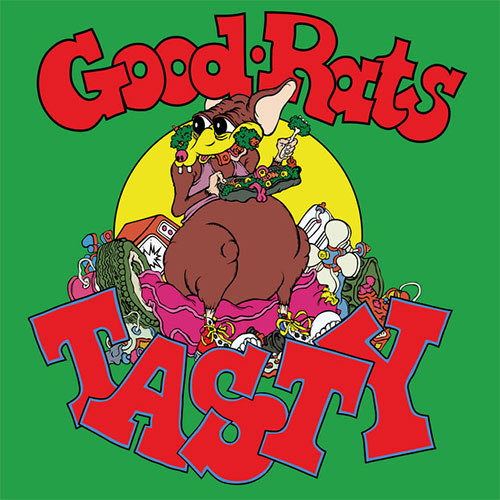 Colorful album cover with cartoon characters and 'Good Rats Tasty' text on a green background
