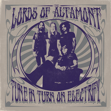 Lords Of Altamont, The - Tune In Turn On Electrify (CD)