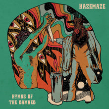 Charger l'image dans la galerie, Album cover with stylized horse, abstract patterns, and text 'Hazemaze Hymns of the Damned' on a green background