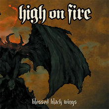 Charger l'image dans la galerie, High On Fire - Blessed Black Wings front album cover.