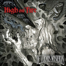 Charger l'image dans la galerie, High On Fire - De Vermis Mysteriis front album cover.