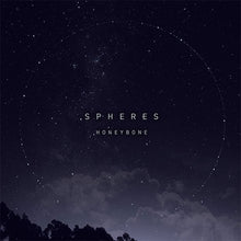 Charger l'image dans la galerie, Album cover with 'Spheres' and 'Honeybone' text against a starry night sky.