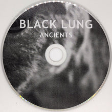 Load image into Gallery viewer, Black Lung - Ancients (CD)