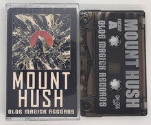 Load image into Gallery viewer, Mount Hush - Mount Hush (Cassette)