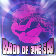 Load image into Gallery viewer, Blood Of The Sun - Blood Of The Sun (Vinyl/Record)