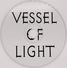 Load image into Gallery viewer, Vessel Of Light - Vessel Of Light (CD)