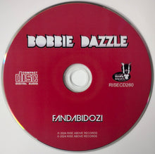 Load image into Gallery viewer, Bobbie Dazzle - Fandabidozi (CD)