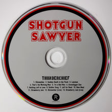 Load image into Gallery viewer, Shotgun Sawyer - Thunderchief (CD)