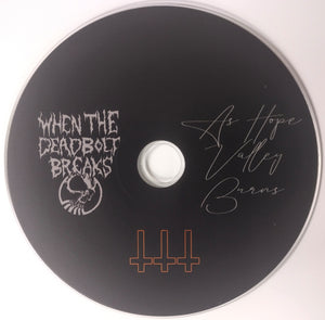 When The Deadbolt Breaks - As Hope Valley Burns (CD)