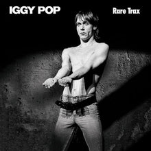 Load image into Gallery viewer, Iggy Pop - Rare Trax front album cover.
