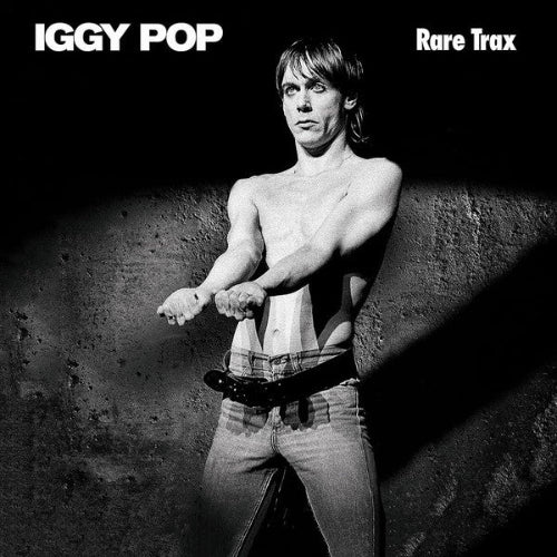 Iggy Pop - Rare Trax front album cover.