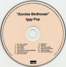 Load image into Gallery viewer, CD with 'Zombie Birdhouse' by Iggy Pop on a beige background