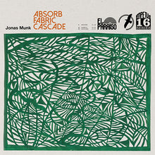 Charger l'image dans la galerie, Album cover with green leaf pattern and text about Jonas Munk's 'Absorb Fabric Cascade'.
