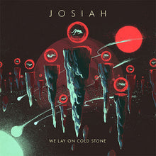 Cargar imagen en el visor de la galería, Album cover with abstract design and text 'Josiah' and 'We Lay on Cold Stone'.