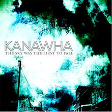 Charger l'image dans la galerie, Album cover with abstract design and text 'Kanawha The Sky Was The First To Fall'