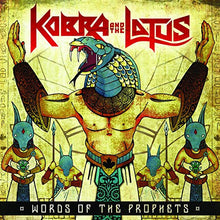 Cargar imagen en el visor de la galería, Kobra And The Lotus - Words Of The Prophets front album cover.