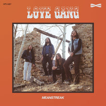Cargar imagen en el visor de la galería, Cover art for Love Gang album Meanstreak featuring a black vinyl record with the band's name and album title, along with a photograph of the band members in front of a stone wall.