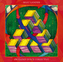 Charger l'image dans la galerie, Album cover with geometric design and text, featuring the Øresund Space Collective and Maat Lander.