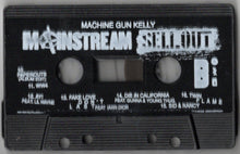 Charger l'image dans la galerie, Machine Gun Kelly - Mainstream Sellout cassette tape side B.