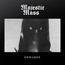 Load image into Gallery viewer, CD cover art featuring a black and white image of a dog with a dark background, with the band name 'Majestic Mass' and album title 'Onwards' displayed.