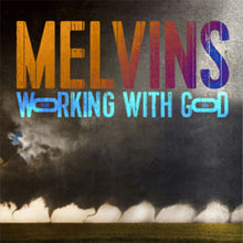 Load image into Gallery viewer, Album cover with 'Melvins Working With God' text and abstract design