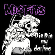 Load image into Gallery viewer, Album cover with a skeleton holding a martini glass and the text 'Misfits Die Die my darling' in purple and white.