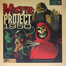 Load image into Gallery viewer, The cover artwork for &#39;Misfits Project 1950&#39; vinyl record features a stylized illustration with band members and a vintage horror theme.