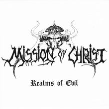 Load image into Gallery viewer, Mission Of Christ - Realms Of Evil front vinyl record cover artwork.