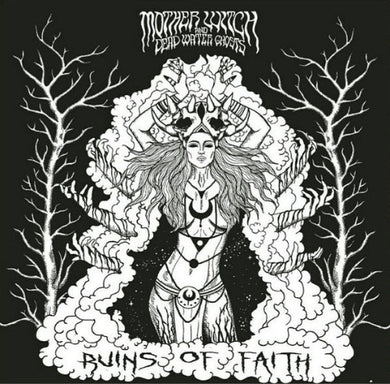 Mother Witch And Dead Water Ghosts - Ruins Of Faith front album cover.