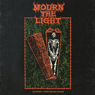 Album cover with text 'Mourn the Light' and a skeleton in a coffin on a dark background.