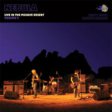 Load image into Gallery viewer, Album cover of 'Nebula Live in the Mojave Desert Volume 2' with a band on stage against a desert backdrop.