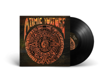 Load image into Gallery viewer, Atomic Vulture - Stone Of The Fifth Sun (Vinyl/Record)