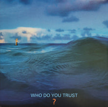 Cargar imagen en el visor de la galería, Lighthouse on an island with large waves and a question &#39;WHO DO YOU TRUST?&#39; in the foreground