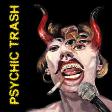Charger l&#39;image dans la galerie, Album cover art for Psychic Trash featuring a stylized, theatrical image of a person with red horns, a microphone, and a cigarette.