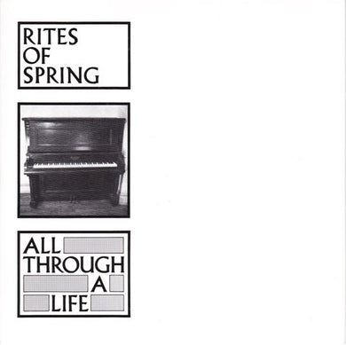 Rites Of Spring - All Through A Life (Vinyl/Record)