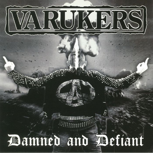 Varukers, The - Damned And Defiant