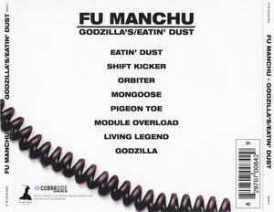 Fu Manchu - Godzilla's / Eatin' Dust (CD)