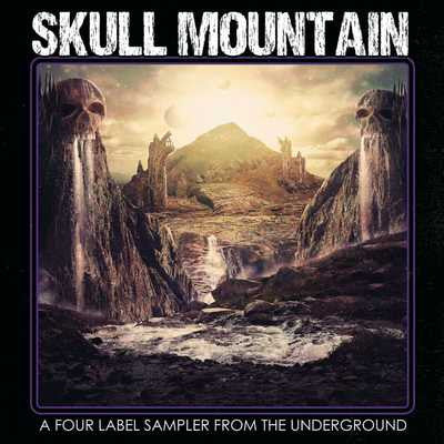 Skull Mountain - A Four Label Sampler From The Underground (Vinyl/Record)