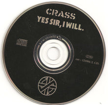 Cargar imagen en el visor de la galería, Crass - Yes Sir, I Will (CD)
