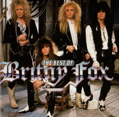 Britny Fox - The Best Of Britny Fox (CD)