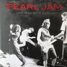 Load image into Gallery viewer, Pearl Jam - Live At The Fox Theatre, Atlanta, GA 1994 (Vinyl/Record)