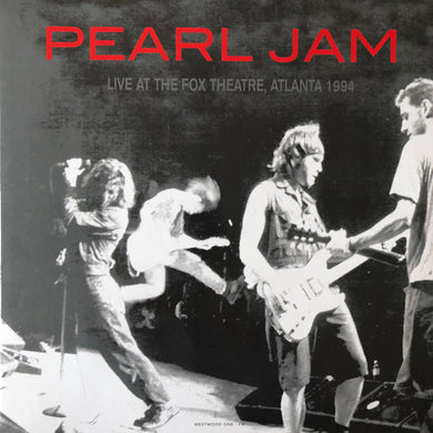 Pearl Jam - Live At The Fox Theatre, Atlanta, GA 1994 (Vinyl/Record)