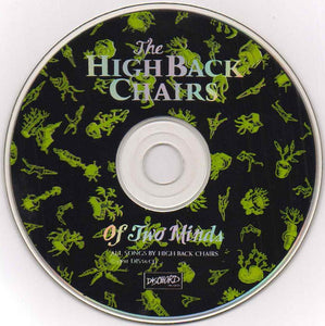 High-Back Chairs, The - Of Two Minds (CD)