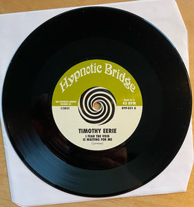 Timothy Eerie - I Fear The Void Is Waiting For Me / Acid Lake (Vinyl/Record)