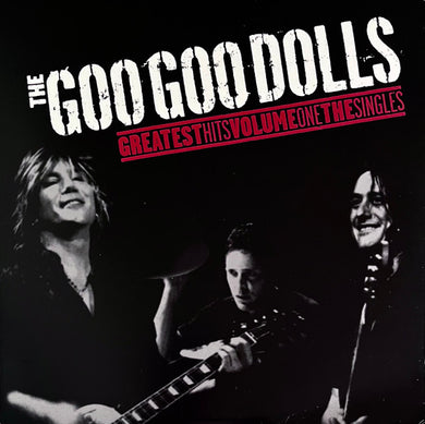 Goo Goo Dolls, The - Greatest Hits Volume One:  The Singles (Vinyl/Record)