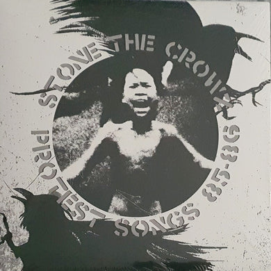 Stone The Crowz - Protest Songs 85 - 86 (Vinyl/Record)
