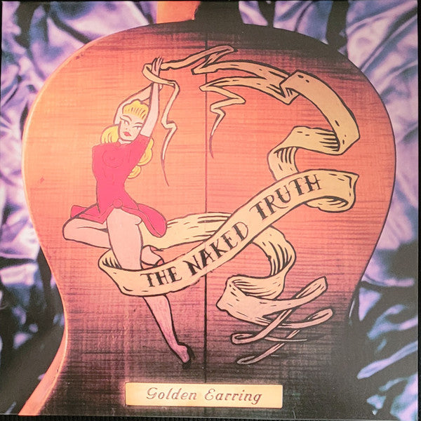 Golden Earring - The Naked Truth (Vinyl/Record)