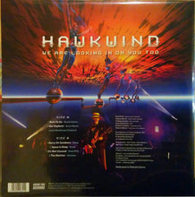 Cargar imagen en el visor de la galería, Hawkwind - We Are Looking In On You Too (Vinyl/Record)