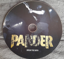 Load image into Gallery viewer, Pander - Break The Oath (CD)